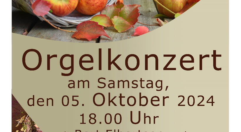 Orgelkonzert mit Andacht zum Erntedank